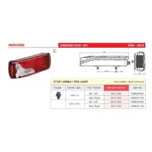 Mercedes Sprinter (Pic-Up) Sağ Stop Lambası Soketli 2006-2018 -9068201764