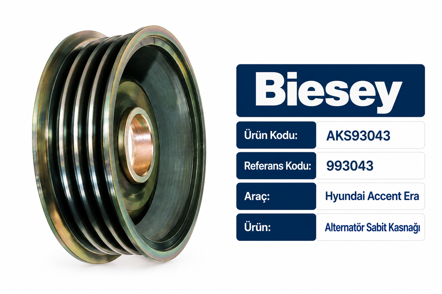 Biesey Hyundai Accent Era Alternatör Sabit Kasnağı 993043 AKS93043